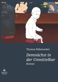 Enlarge image Cover: Demnächst in der Unmittelbar - Innovationsagentur Woo Development