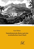 Cover: Naturhistorische Reise nach der westindischen Insel Hayti - Classic-Library