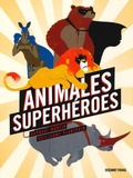 Cover: Animales Superheroes - Oceano Travesia