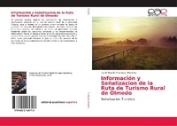 Abbildung von: Informacion y Senalizacion de la Ruta de Turismo Rural de Olmedo - Editorial Academica Espanola
