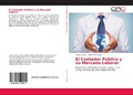 Cover: El Contador Publico y su Mercado Laboral - Editorial Academica Espanola