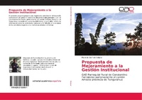 Abbildung von: Propuesta de Mejoramiento a la Gestión Institucional - Editorial Académica Española
