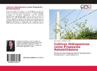 Abbildung von: Cultivos Hidroponicos como Propuesta Rehabilitadora - Editorial Academica Espanola