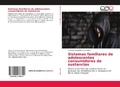 Bild: Sistemas familiares de adolescentes consumidores de sustancias - Editorial Academica Espanola