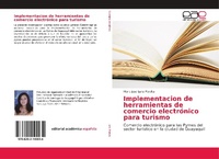 Abbildung von: Implementacion de herramientas de comercio electrónico para turismo - Editorial Académica Española