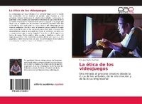 Abbildung von: La etica de los videojuegos - Editorial Academica Espanola