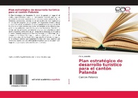 Abbildung von: Plan estrategico de desarrollo turistico para el canton Palanda - Editorial Academica Espanola