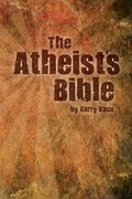 Cover: The Atheist's Bible - Gjb Publishing
