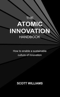 Enlarge image Cover: The Atomic Innovation Handbook - Ten Percent Labs