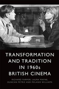 Cover: Transformation and Tradition in 1960s British Cinema - Edinburgh University Press