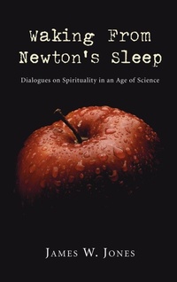Enlarge image Cover: Waking from Newton's Sleep - Wipf & Stock Publishers