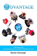 Cover: Advantage: A Roadmap for Entrepreneurs and Leaders in the Digital Age - Declan Kavanagh