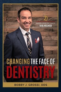 Abbildung von: Changing The Face Of Dentistry - Advantage Media Group