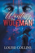 Cover: Wanting the Wolfman - Dreamspinner Press