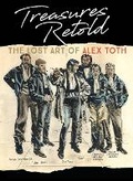 Cover: Treasures Retold: The Lost Art of Alex Toth - Idea & Design Works