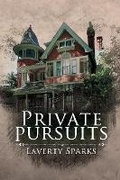 Cover: Private Pursuits - BLACK ROSE WRITING