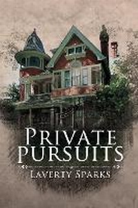 Enlarge image Cover: Private Pursuits - BLACK ROSE WRITING