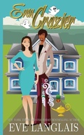 Cover: Even Crazier - Eve Langlais