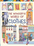 Cover: The Wonderful World of Clothes - Otter-Barry Books