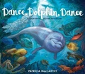 Cover: Dance, Dolphin, Dance - Otter-Barry Books