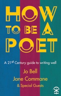 Enlarge image Cover: How to Be a Poet - Nine Arches Press