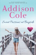 Cover: Sweet Passions at Bayside - World Literary Press