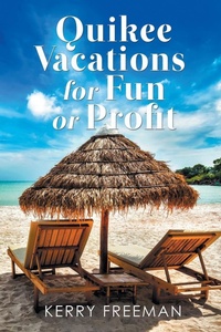 Enlarge image Cover: Quikee Vacations for Fun or Profit - Xlibris Us