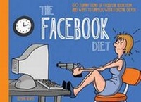 Abbildung von: The Facebook Diet - Live Consciously