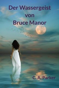 Cover: Der Wassergeist von Bruce Manor - neobooks