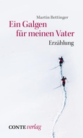 Cover: Ein Galgen f&uuml;r meinen Vater - CONTE-VERLAG