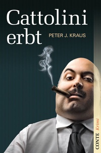 Abbildung von: Cattolini erbt - CONTE-VERLAG