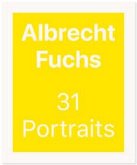 Abbildung von: Albrecht Fuchs. 31 Portraits - König, Walther