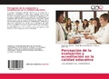 Bild: Percepci&oacute;n de la evaluaci&oacute;n y acreditaci&oacute;n en la calidad educativa - Editorial Acad&eacute;mica Espa&ntilde;ola