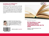 Abbildung von: El Sexting y sus Implicaciones Socioafectivas en la EMS - Editorial Academica Espanola