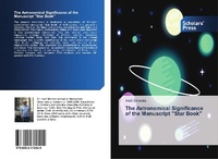 Abbildung von: The Astronomical Significance of the Manuscript "Star Book" - Scholars' Press
