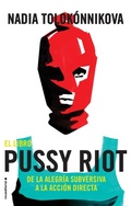 Cover: Manual Pussy Riot Para La Revolucion - Roca Editorial