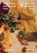 Cover: From Sometime Around Then Until Somewhere About Now - Cafe Royal