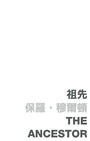 Cover: Ancestor - The Chinese University of Hong Kong Press