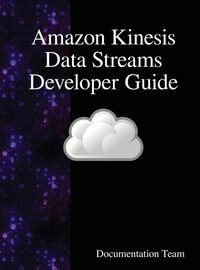 Abbildung von: Amazon Kinesis Data Streams Developer Guide - Samurai Media Limited