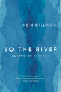 Cover: To the River - Random House Canada