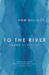 Enlarge image Cover: To the River - Random House Canada