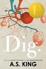 Cover: Dig - Dutton Books for Young Readers