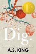 Cover: Dig - Dutton Books for Young Readers