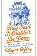 Cover: They Said It Couldn't Be Done - Crown Books for Young Readers