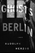 Cover: Ghosts of Berlin - Melville House Publishing