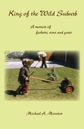 Cover: King of the Wild Suburb - Plain View Press, LLC