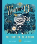 Cover: Warren the 13th and the Thirteen-Year Curse - Quirk Books