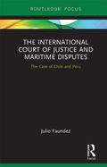 Cover: The International Court of Justice in Maritime Disputes - Routledge