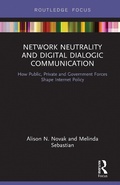 Cover: Network Neutrality and Digital Dialogic Communication - Routledge