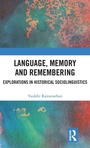 Cover: Language, Memory and Remembering - CRC Press